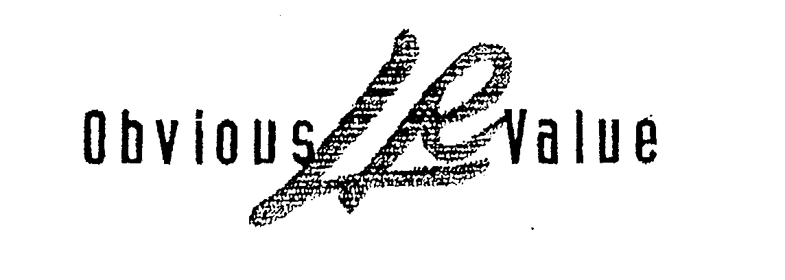 Trademark Logo OBVIOUS LE VALUE