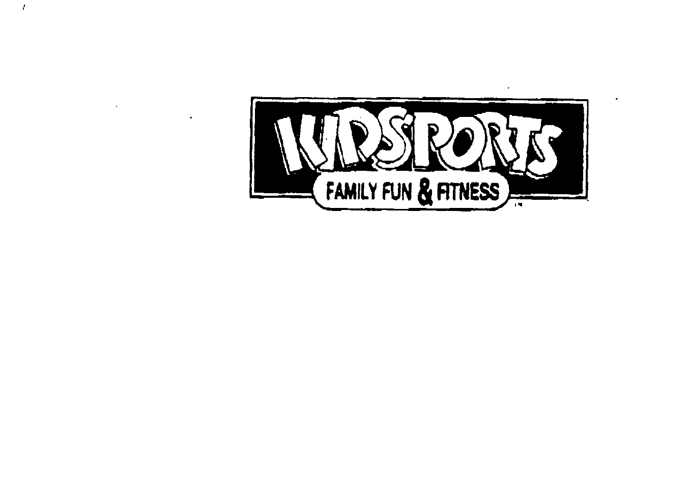  KIDSPORTS FAMILY FUN &amp; FITNESS