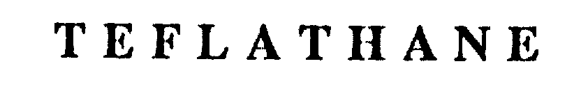 Trademark Logo TEFLATHANE