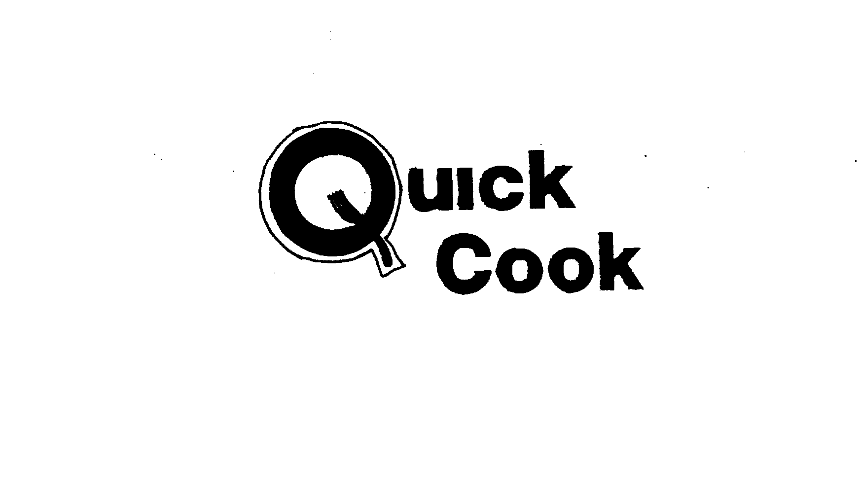 QUICK COOK