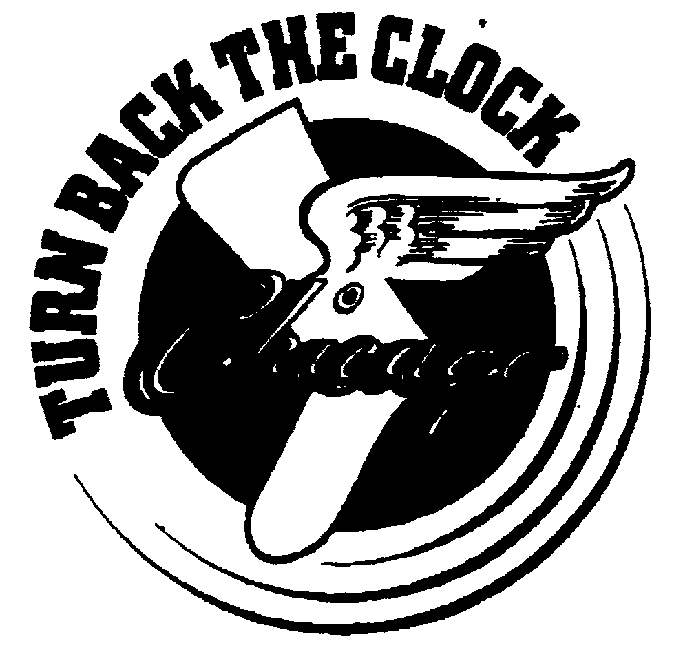  TURN BACK THE CLOCK CHICAGO