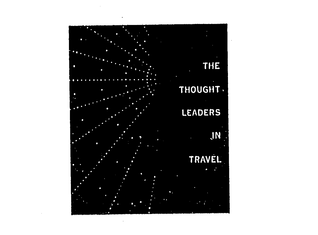  THE THOUGHT LEADERS IN TRAVEL