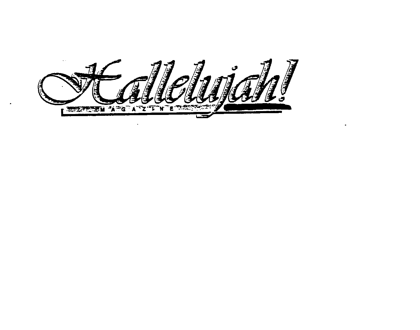 Trademark Logo HALLELUJAH! MAGAZINE