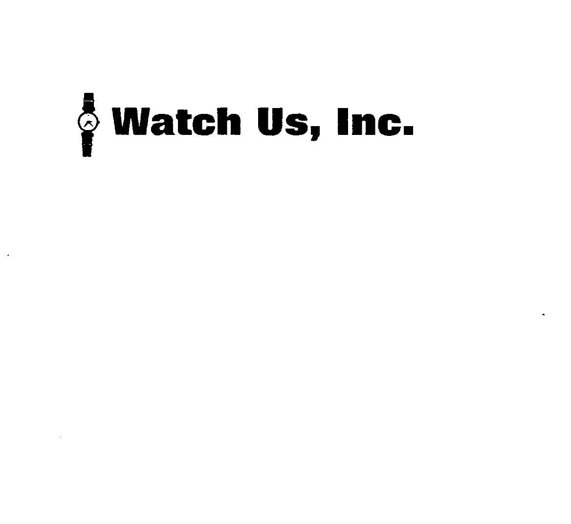  WATCH US, INC.