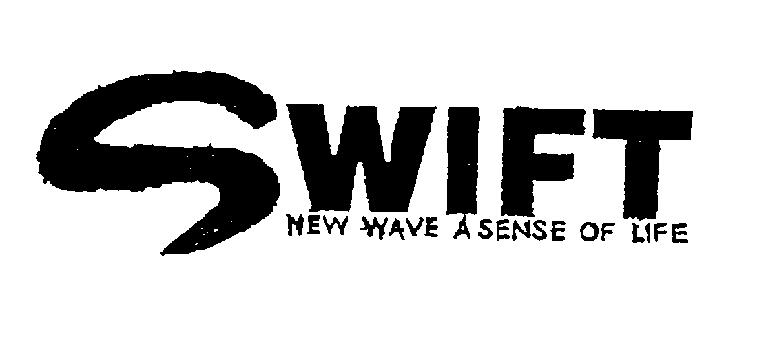  SWIFT NEW WAVE A SENSE OF LIFE