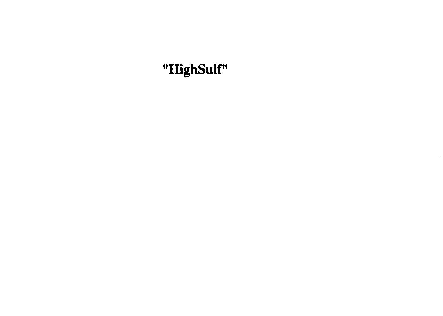 Trademark Logo "HIGHSULF"