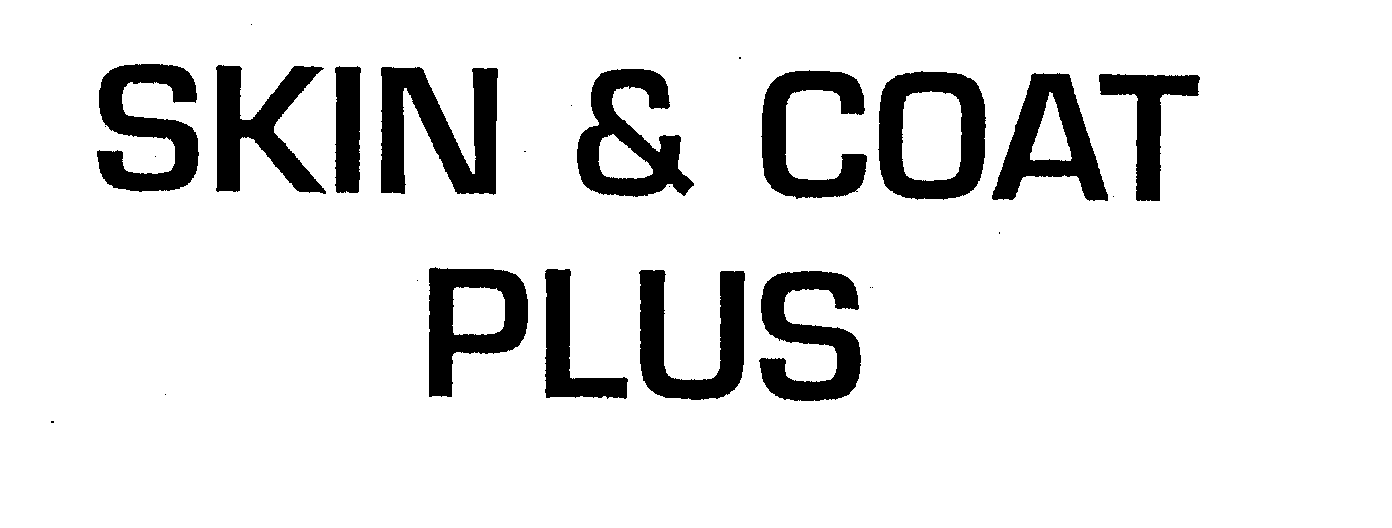 Trademark Logo SKIN & COAT PLUS