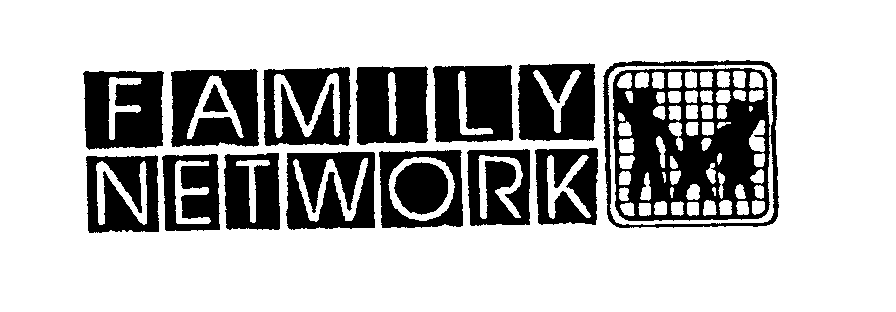 FAMILY NETWORK