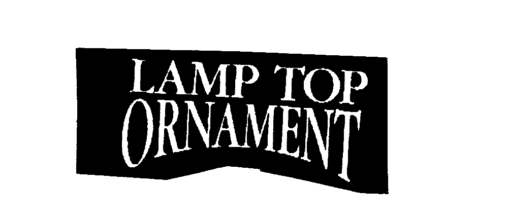  LAMP TOP ORNAMENT