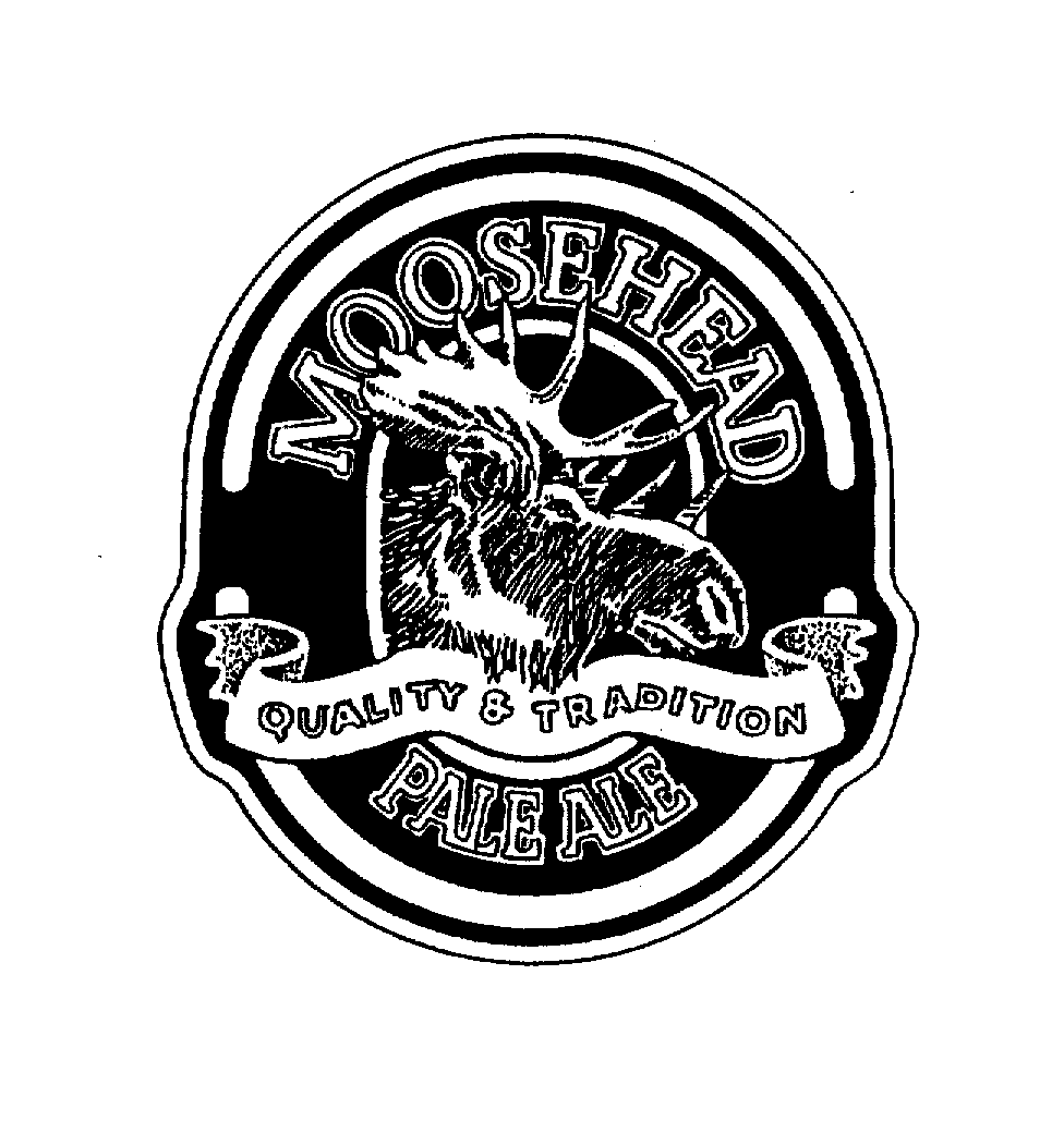  MOOSEHEAD QUALITY &amp; TRADITION PALE ALE