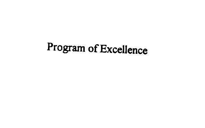  PROGRAM OF EXCELLENCE
