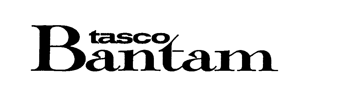 Trademark Logo TASCO BANTAM