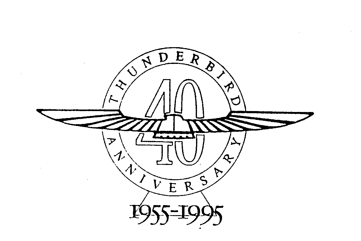 THUNDERBIRD 40 ANNIVERSARY 1955-1995