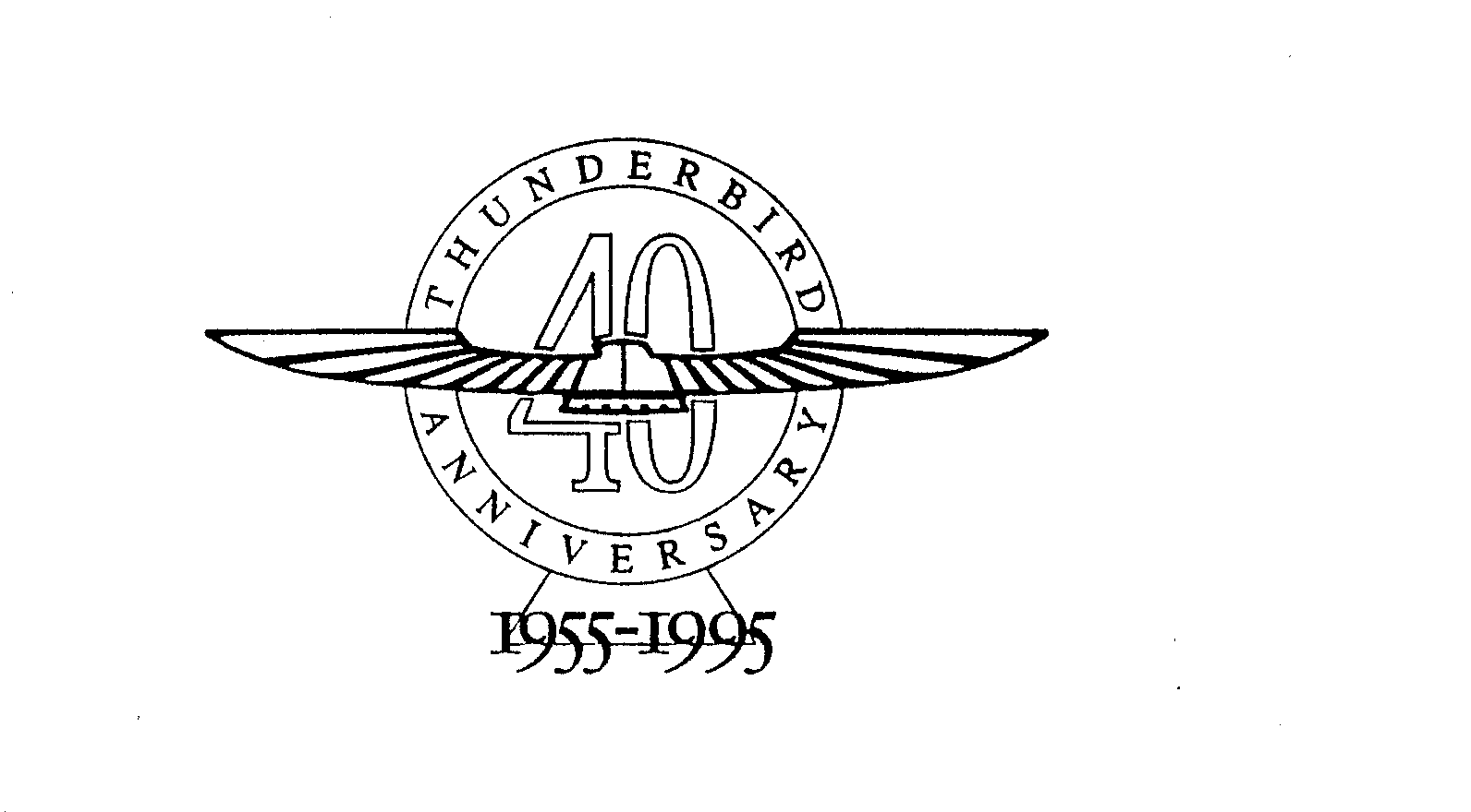 40 THUNDERBIRD ANNIVERSARY 1955-1995