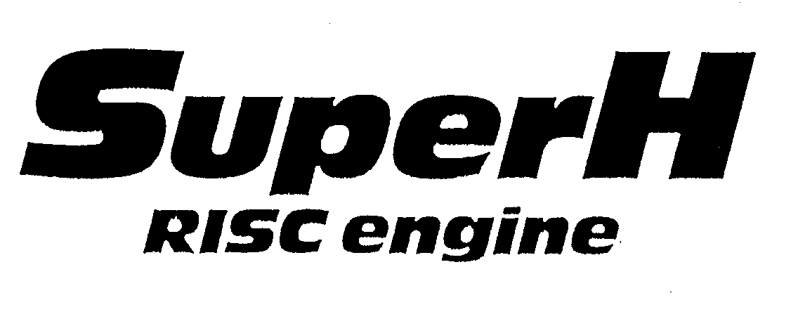  SUPERH RISC ENGINE