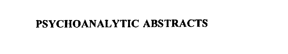 PSYCHOANALYTIC ABSTRACTS