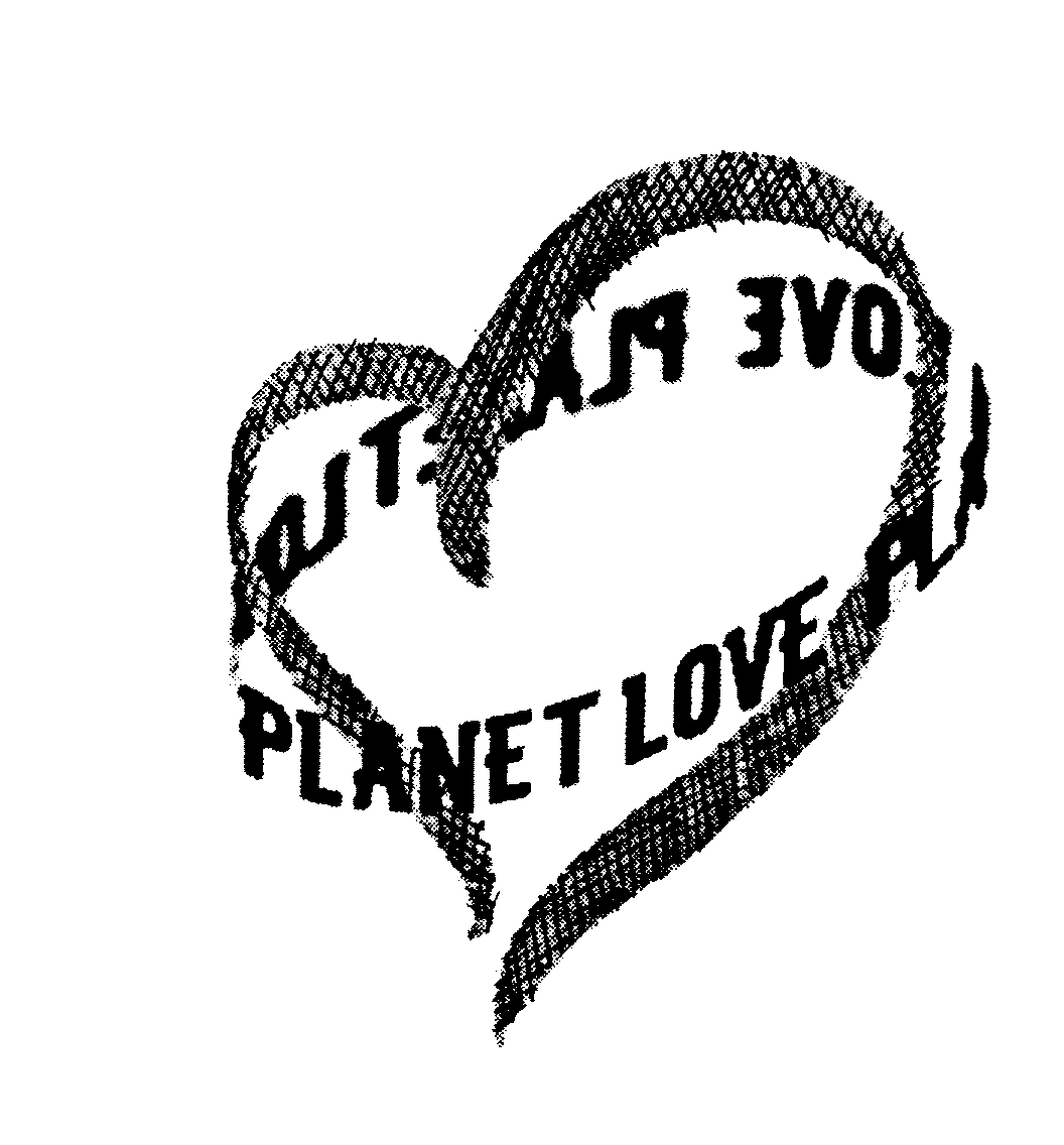 Trademark Logo PLANET LOVE