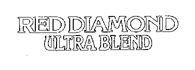 Trademark Logo RED DIAMOND ULTRA BLEND