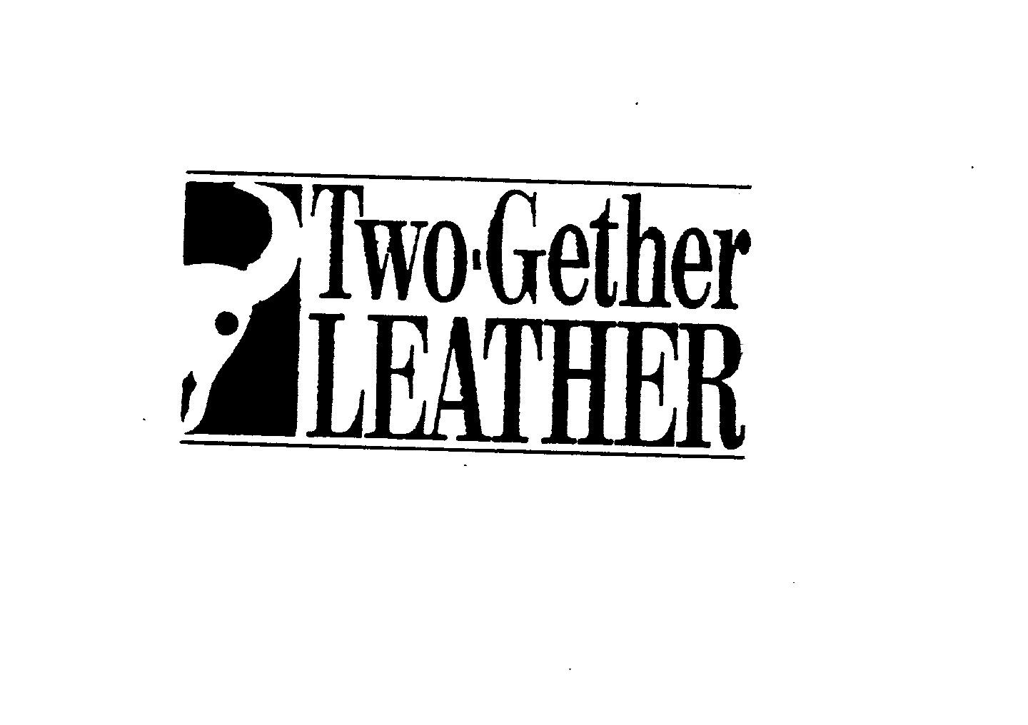 Trademark Logo TWO GETHER LEATHER