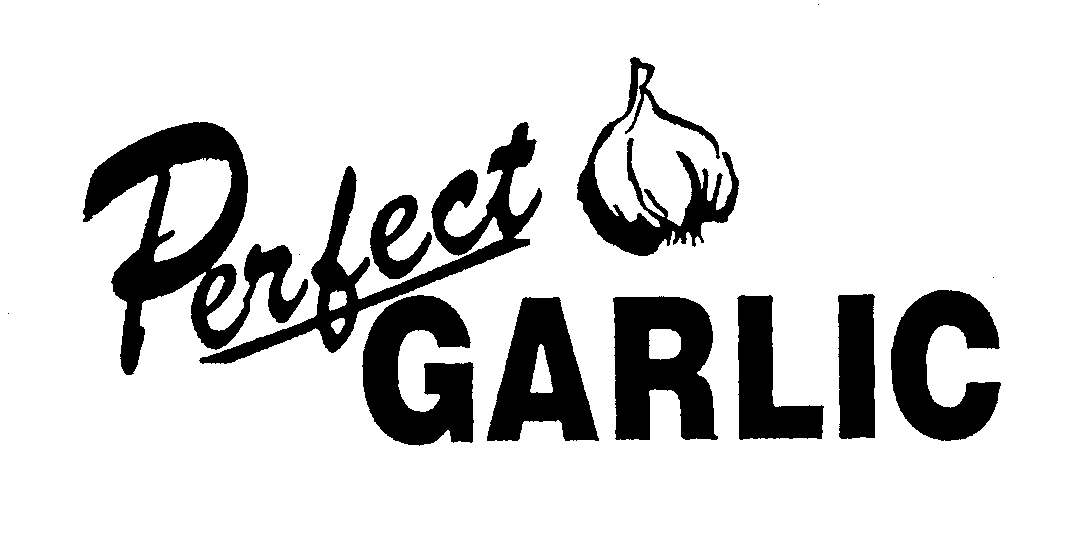  PERFECT GARLIC