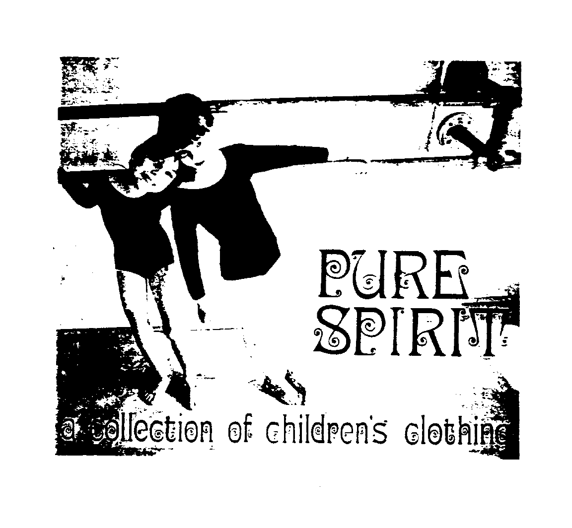  PURE SPIRIT A COLLECTION OF CHILDREN'S CLOTHING