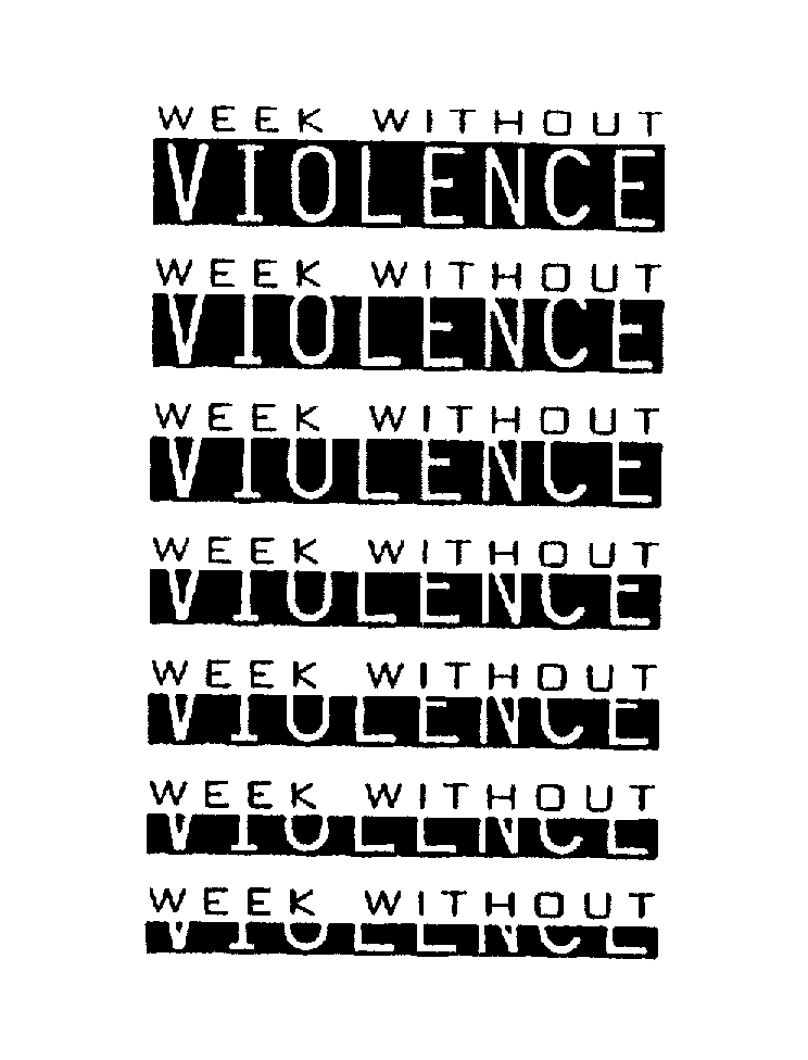 WEEK WITHOUT VIOLENCE