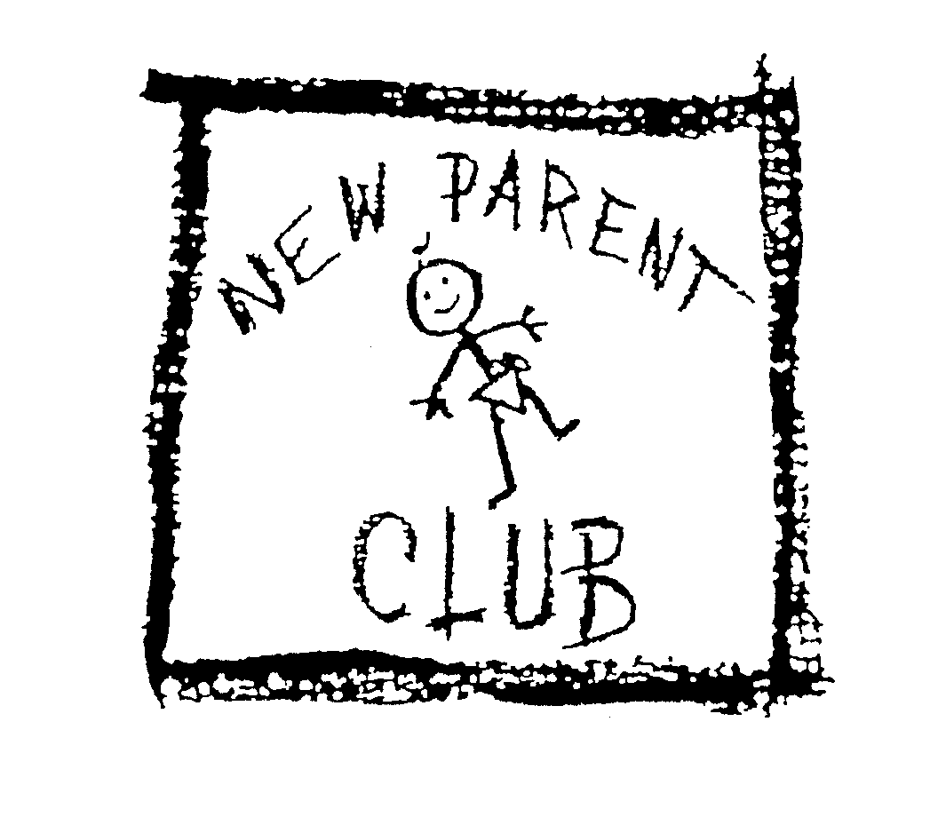  NEW PARENT CLUB