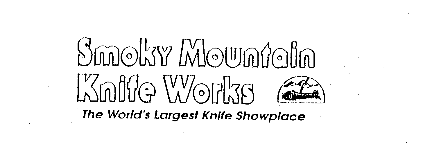  SMOKY MOUNTAIN KNIFE WORKS THE WORLD'S LARGEST KNIFE SHOWPLACE