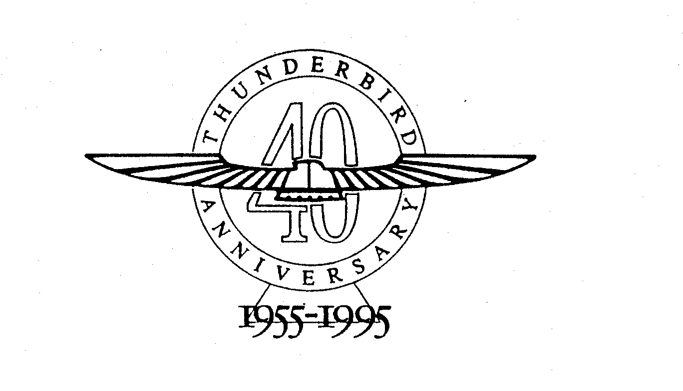 THUNDERBIRD 40 ANNIVERSARY 1955-1995