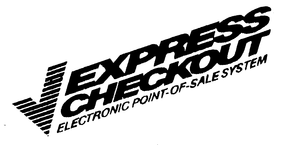  EXPRESS CHECKOUT ELECTRONIC POINT-OF-SALE SYSTEM