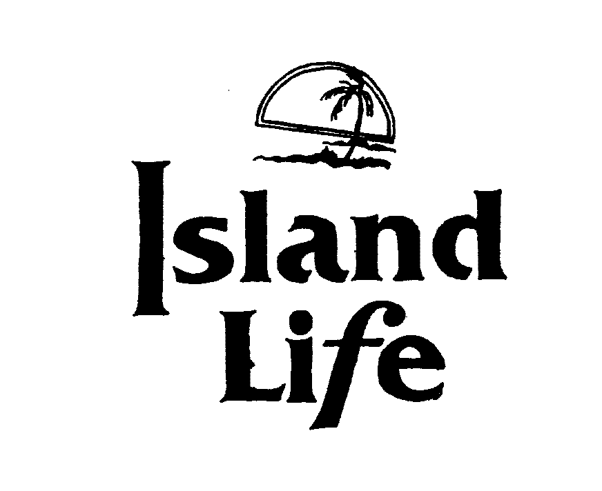 Trademark Logo ISLAND LIFE