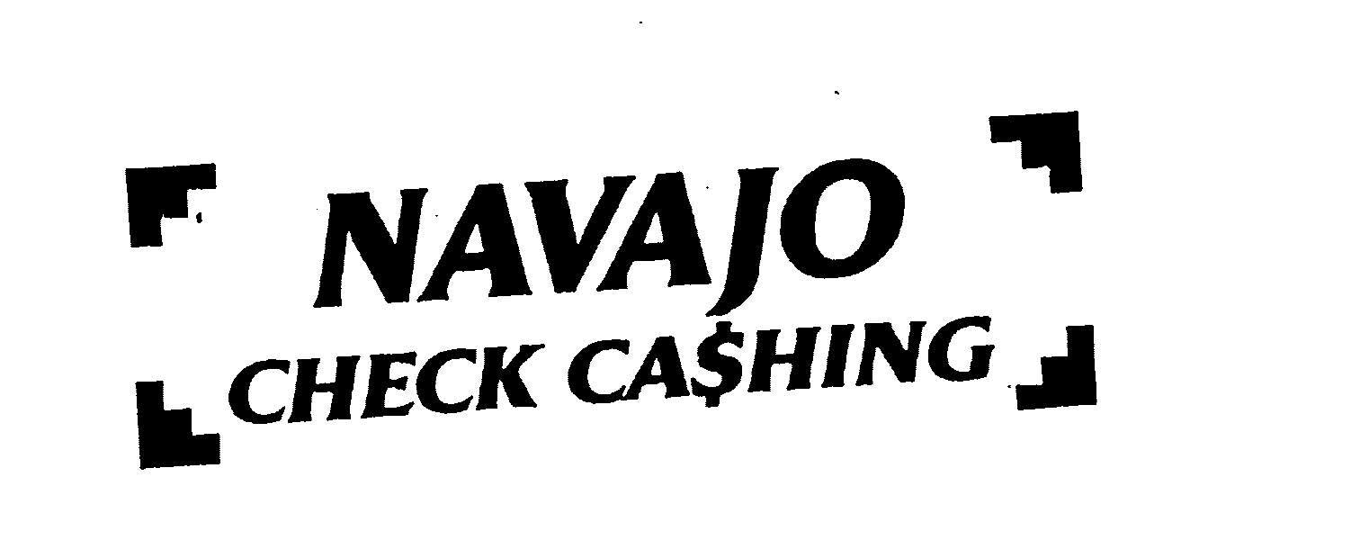 Trademark Logo NAVAJO CHECK CASHING