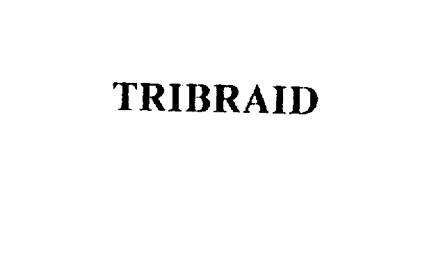  TRIBRAID