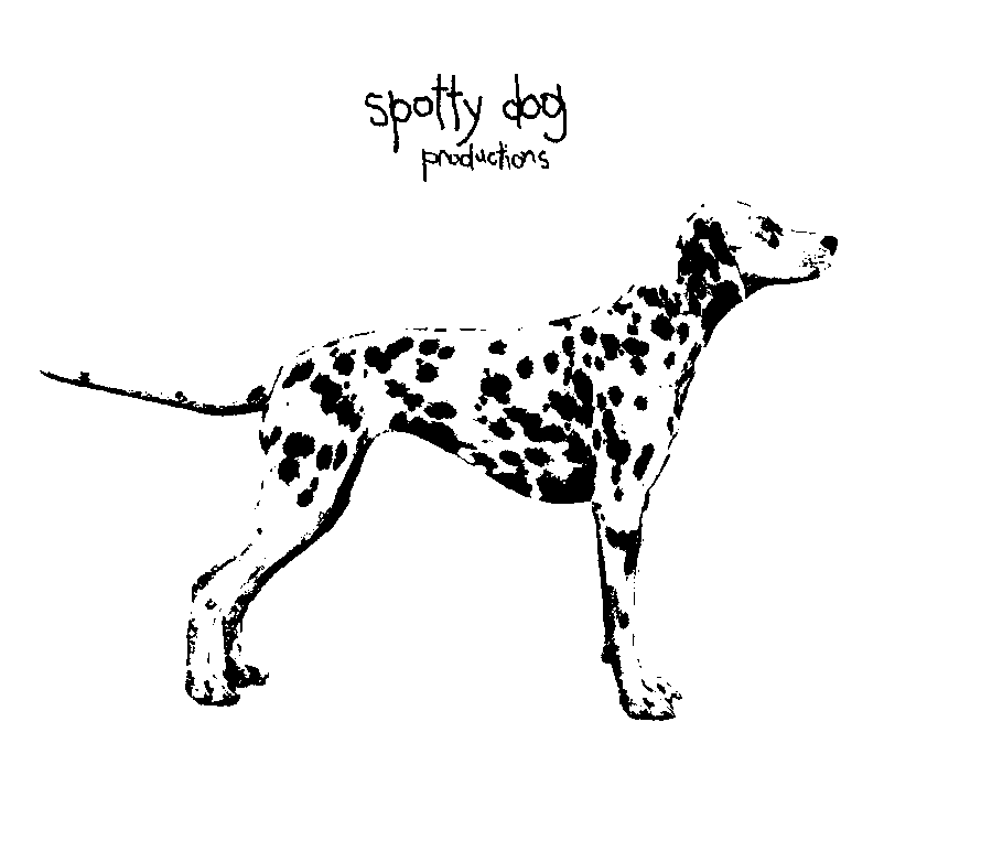  SPOTTY DOG PRODUCTIONS