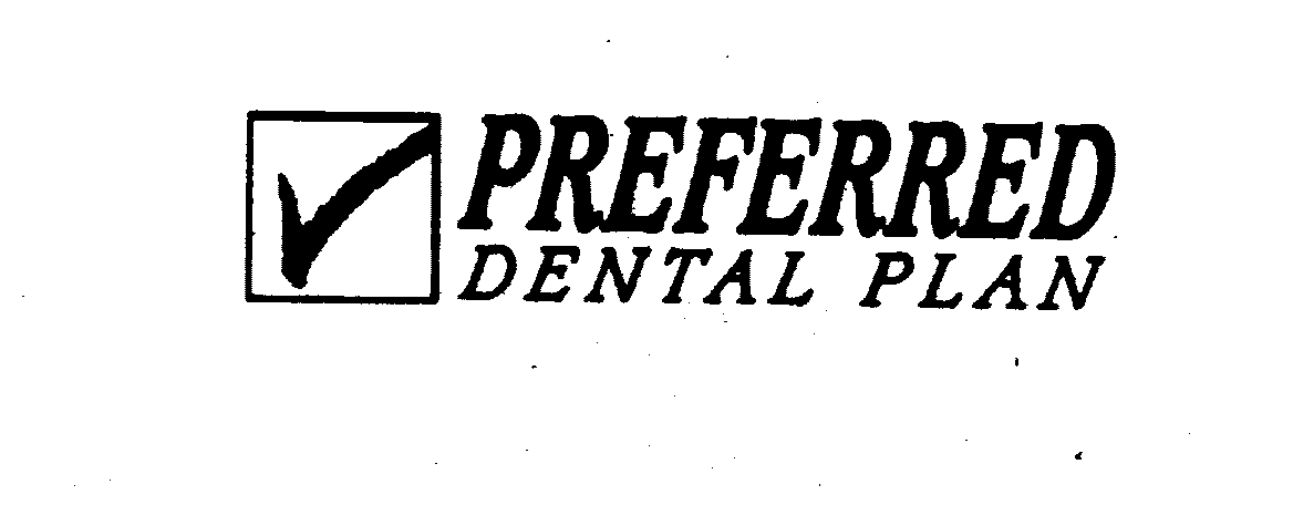 Trademark Logo PREFERRED DENTAL PLAN