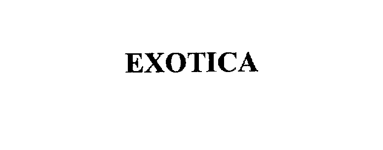 EXOTICA