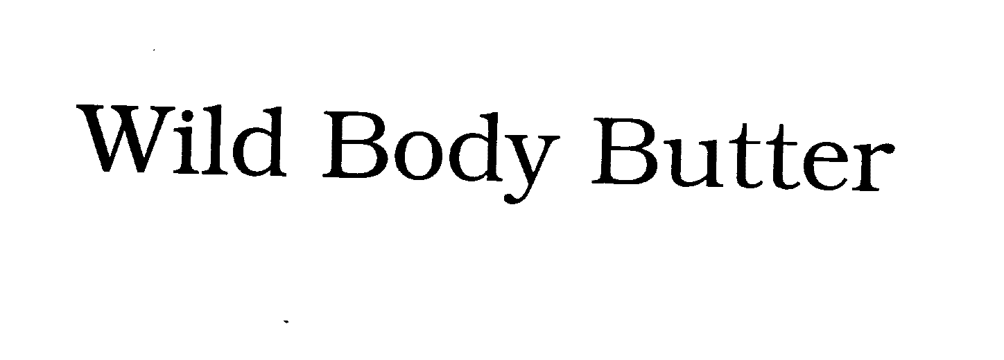 Trademark Logo WILD BODY BUTTER