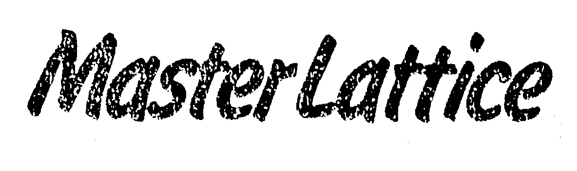 Trademark Logo MASTER LATTICE