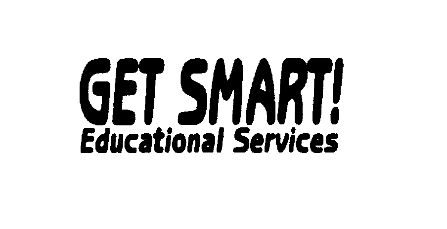  GET SMART! EDUCATIONAL SERVICES