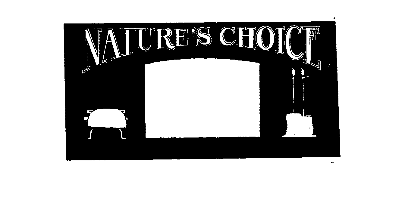Trademark Logo NATURE'S CHOICE