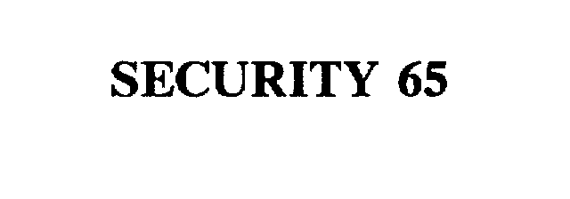  SECURITY 65