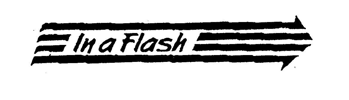 Trademark Logo IN A FLASH