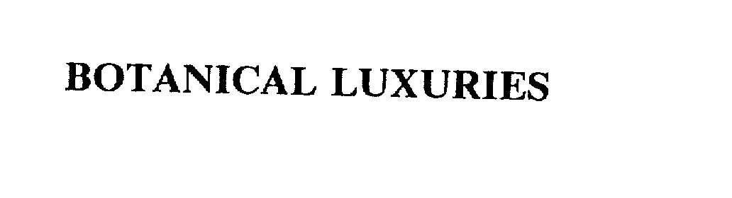 Trademark Logo BOTANICAL LUXURIES