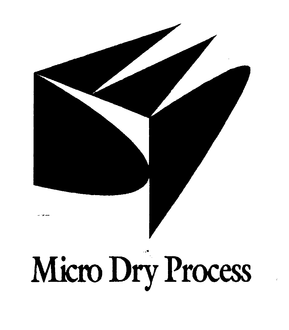 Trademark Logo MICRO DRY PROCESS