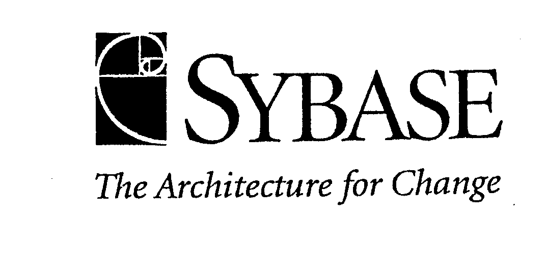 Trademark Logo SYBASE THE ARCHITECTURE FOR CHANGE