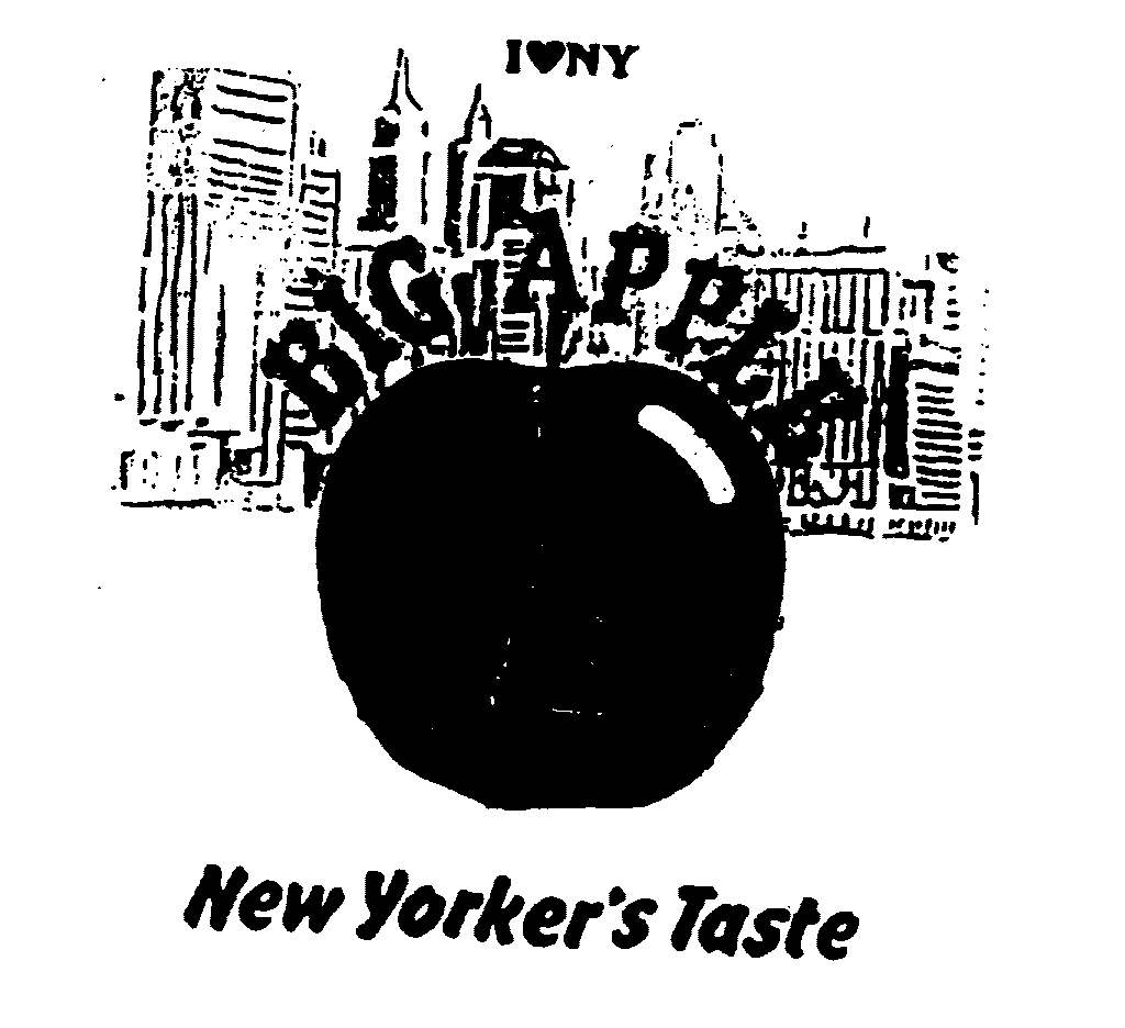  I NY BIG APPLE NEW YORKER'S TASTE