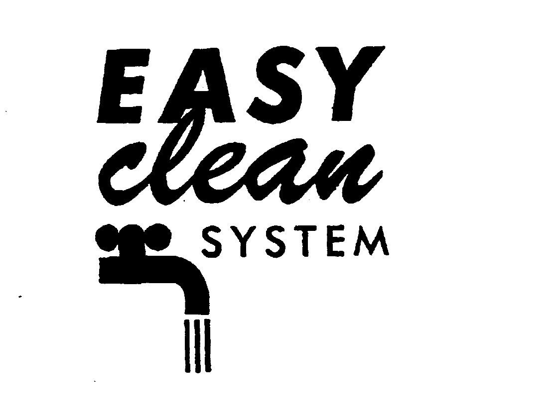  EASY CLEAN SYSTEM
