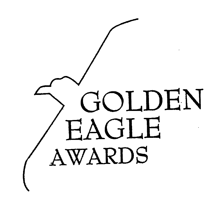  GOLDEN EAGLE AWARDS