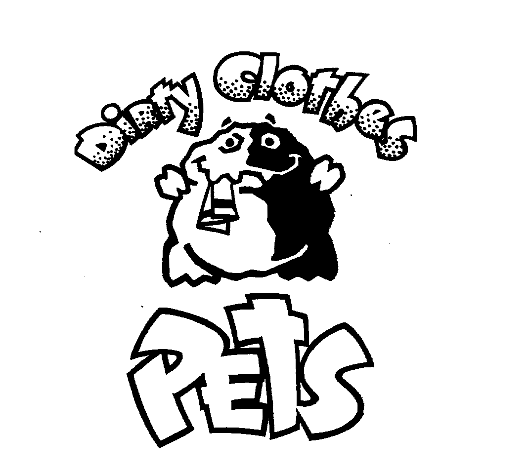 DIRTY CLOTHES PETS