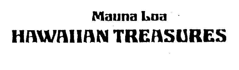  MAUNA LOA HAWAIIAN TREASURES